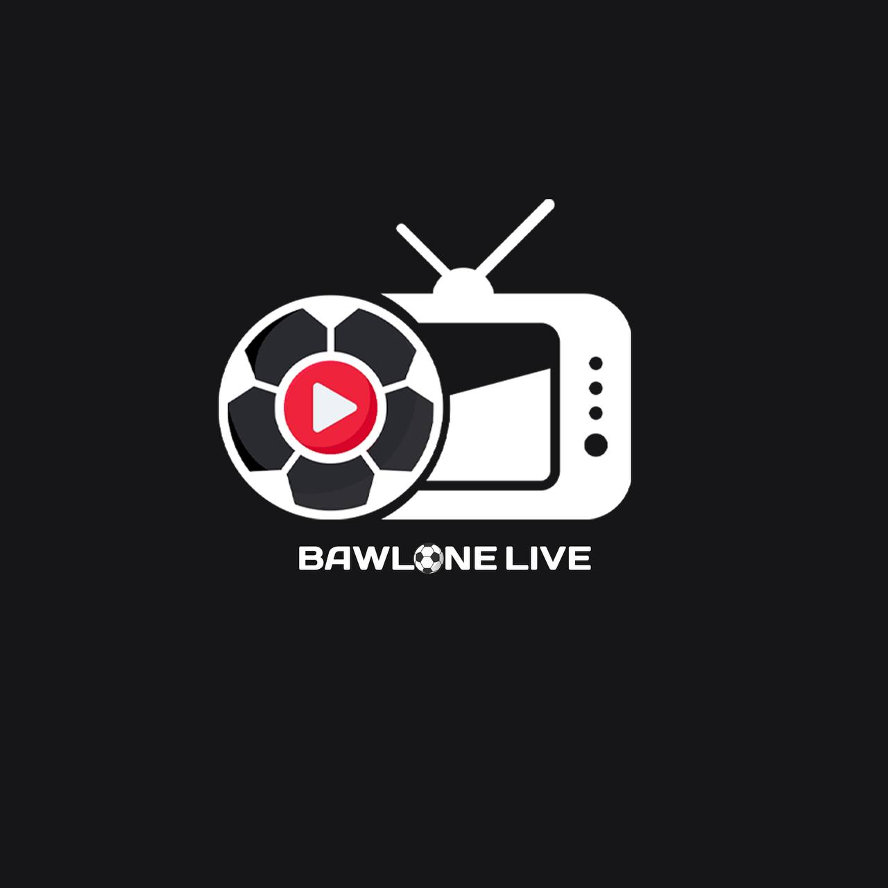 Bawlone live football